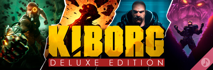 KIBORG Deluxe Edition
