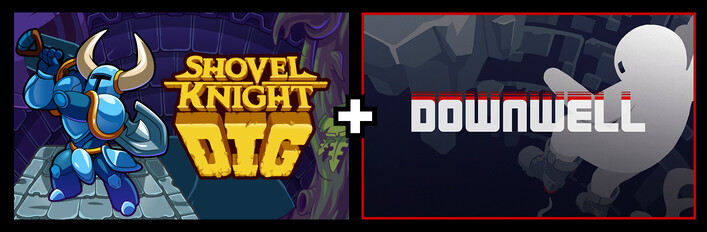Shovel Knight Dig + Downwell
