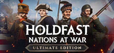 Holdfast: Ultimate Edition