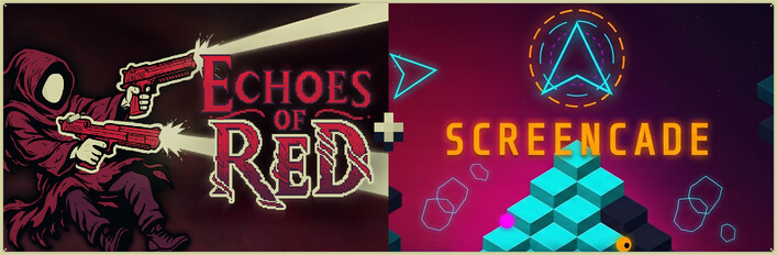 Echoes of Red + ScreenCade