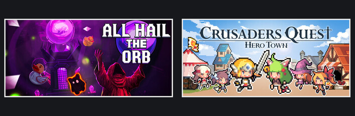  All Hail the Orb + Crusaders Quest : Hero Town