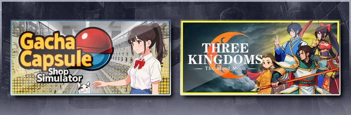 Gacha Capsule Shop Simulator - Akihabara & Three Kingdoms: The Blood Moon