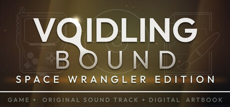 Voidling Bound - Space Wrangler Edition