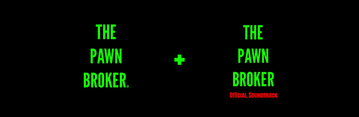 The Pawn Broker Game + Soundtrack