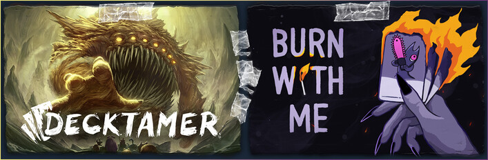 Decktamer + Burn With Me