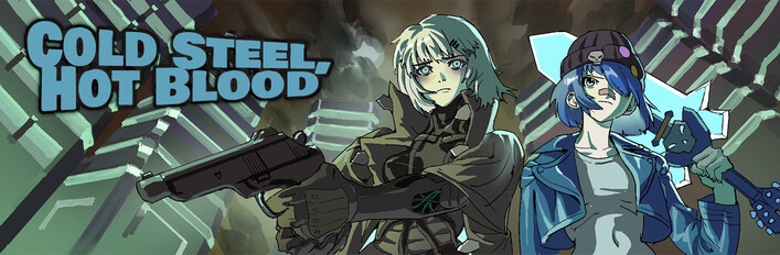 Cold Steel, Hot Blood