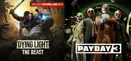 PAYDAY 3 + Dying Light: The Beast