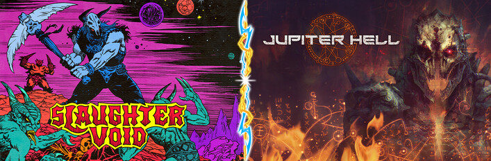 Jupiter Hell + Slaughter Void