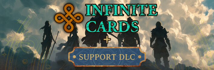 Infinite Cards + Support DLC