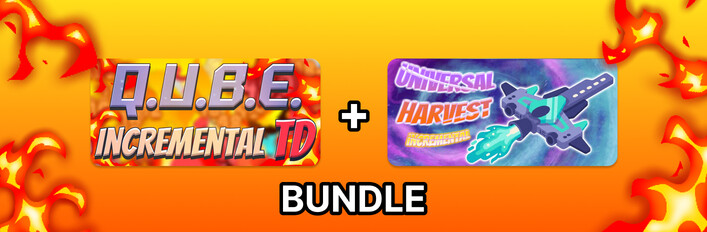 Incremental Bundle QUBE + Universal Harvest