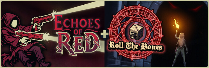 Echoes of Red x Roll The Bones