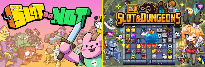 Slot or Not x Slot & Dungeons