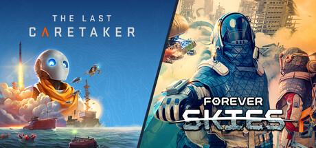 The Last Caretaker x Forever Skies