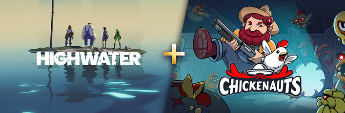 Highwater + Chickenauts 