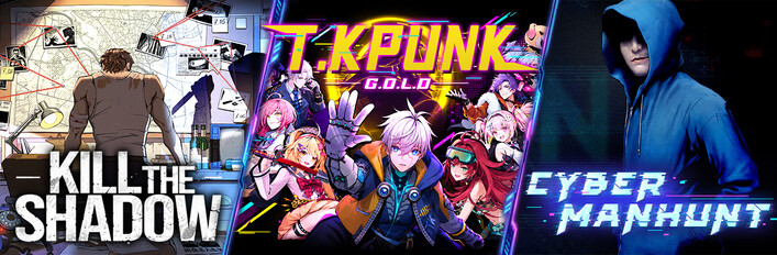 Kill the Shadow & TK Punk Gold & Cyber Manhunt
