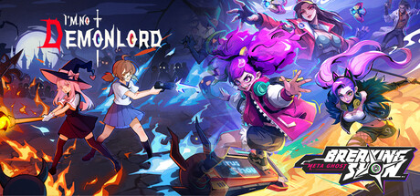 I'm No Demonlord × Meta Ghost: Breaking Show