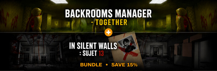 Backrooms Manager - Together × In Silent Walls : Sujet 13