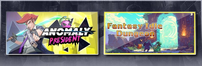 Anomaly President & Fantasy Idle Dungeon