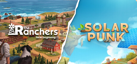The Ranchers x Solarpunk
