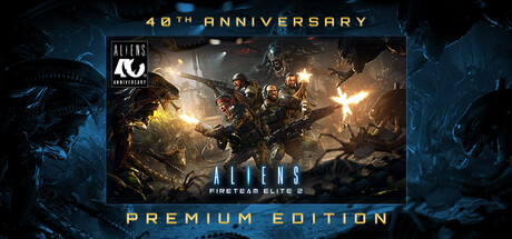 Aliens: Fireteam Elite 2 - 40th Anniversary Premium Edition