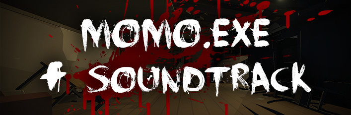 MOMO.EXE + Soundtrack