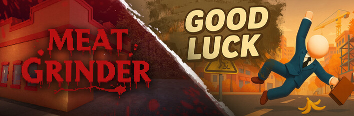 Meat Grinder x Good Luck