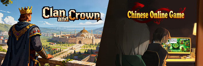 【Clan and Crown】x【Chinese Online Game】