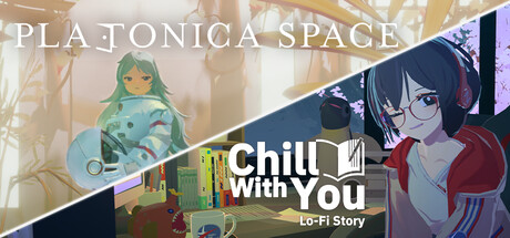 Chill with You × PLATONICA SPACE
