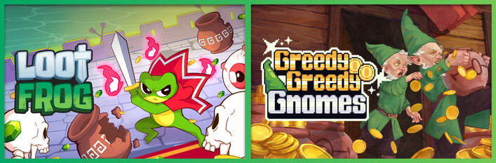 Loot Frog + Greedy Greedy Gnomes
