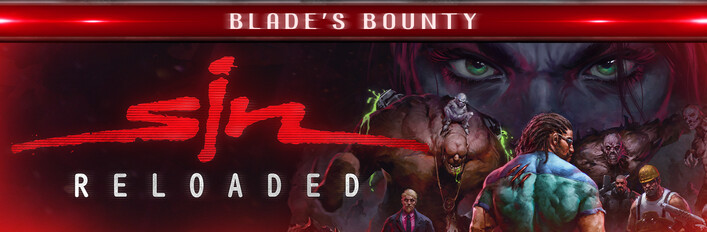 SiN Reloaded: Blade's Bounty