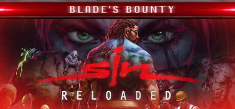 SiN Reloaded: Blade's Bounty