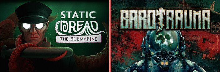 Barotrauma x Static Dread: The Submarine