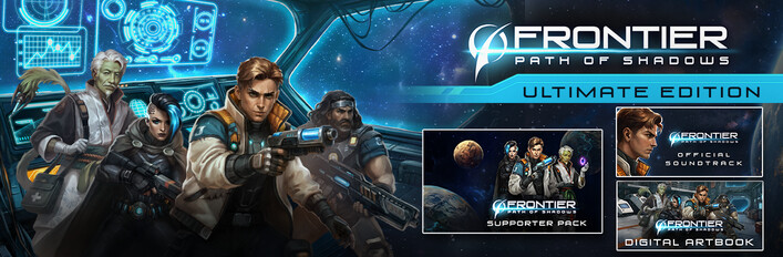 Frontier: Path of Shadows — Ultimate Edition