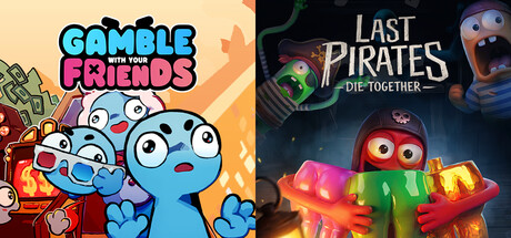 Gamble With Your Friends X Last Pirates: Die Together