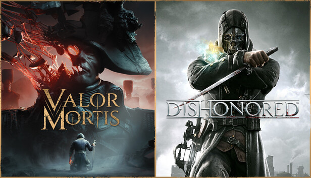 Valor Mortis x Dishonored