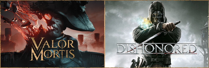 Valor Mortis x Dishonored