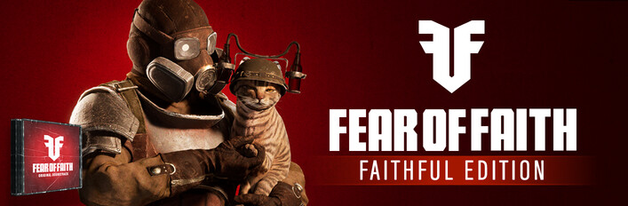 FEAR OF FAITH: Faithful Edition