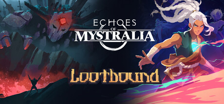 Lootbound x Echoes of Mystralia