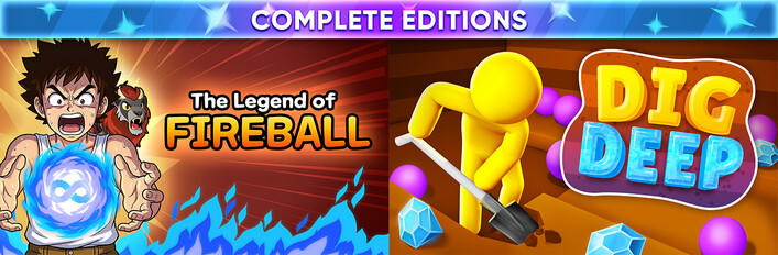 The Legend Of Fireball + Dig Deep - Complete Editions