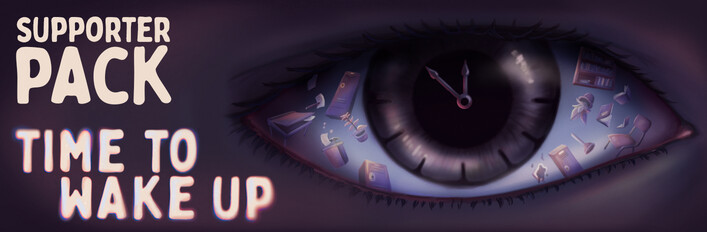 Time To Wake Up Supporter Pack