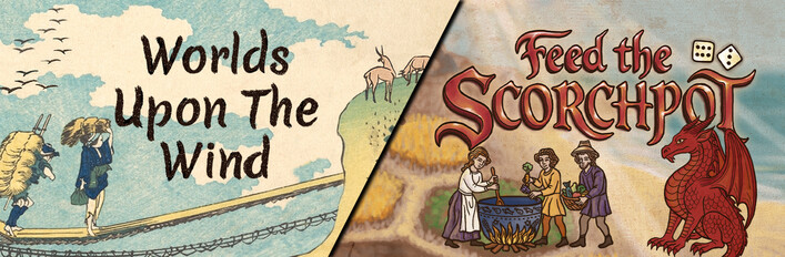 Feed the Scorchpot x Worlds Upon The Wind