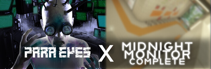 Para Eyes X Midnight Monitor