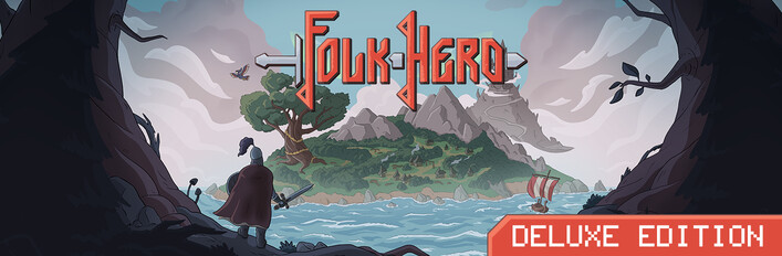 Folk Hero Deluxe Edition