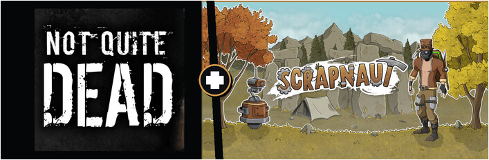 Not Quite Dead Scrapnaut