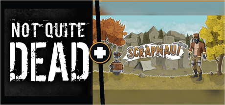 Not Quite Dead Scrapnaut