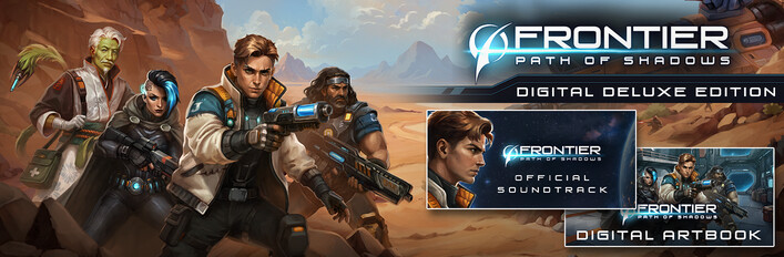 Frontier: Path of Shadows — Digital Deluxe Edition