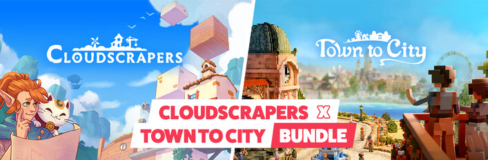 Cloudscrapers x Town to City