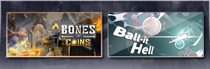 Bones and Coins & Ball-it Hell