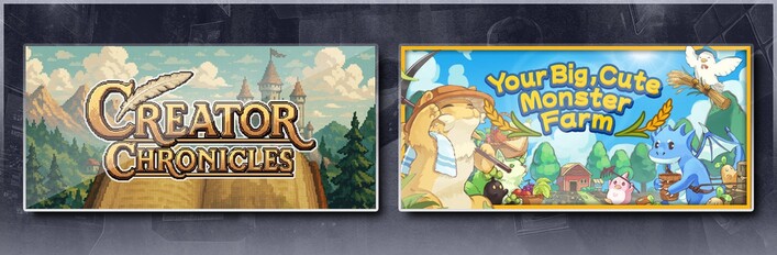 Creator Chronicles & Your Big, Cute Monster Farm