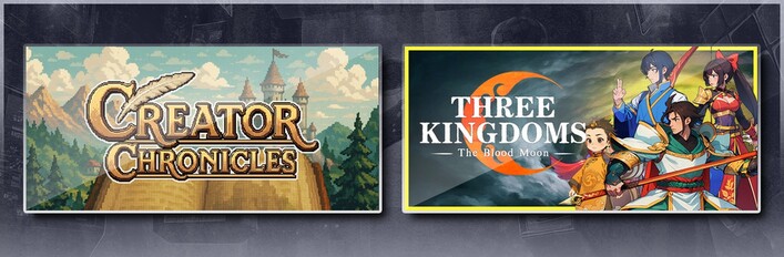 Creator Chronicles & Three Kingdoms: The Blood Moon